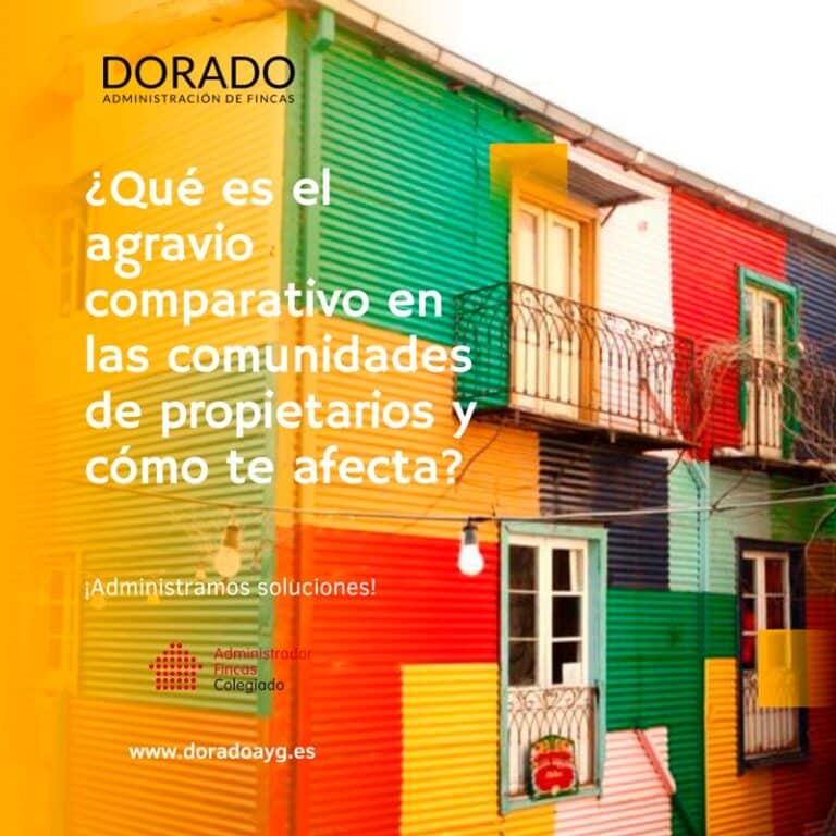 Que es el agravio comparativo en las comunidades de propietarios y como te afecta Dorado AyG