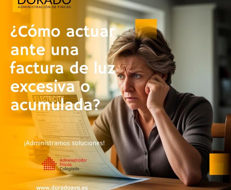 como actuar ante una factura de luz excesiva o acumulada Dorado AyG