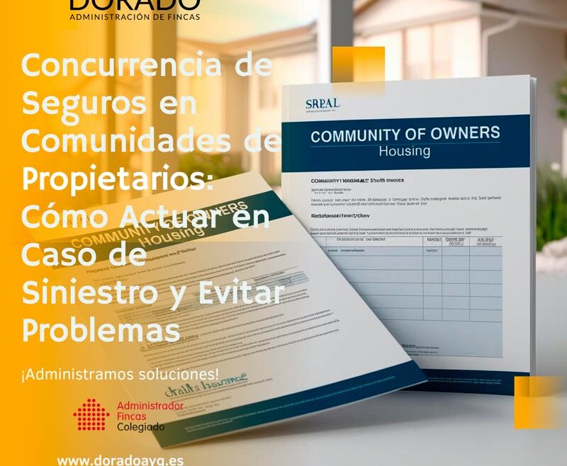 concurrencia de seguros en las comunidades de propietarios Dorado AyG